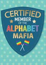 LGBTQIA+ Celebration Card - Member of the Alphabet Mafia created by Dan Bang Studio