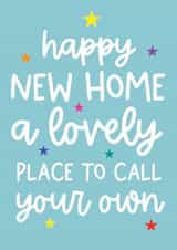 New Home Card - Lovely Place to Call Your Own created by Word Up Creative