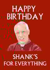 Liverpool Bill Shankly Shanks Birthday Card created by Ped Designs 