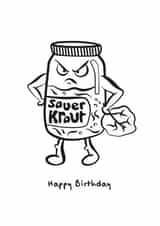 Funny Grumpy Sauerkraut Happy Birthday Card created by lparrdesigns