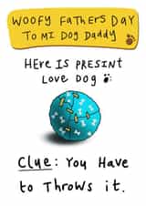Funny Fathers Day Card from the Dog - Cute and Funny Card for Dog Dads created by Childish Ramblings