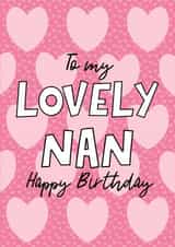 Cute Birthday Card, Lovely Nan, hearts, classic card, happy birthday, best nan created by By Emma Dearling