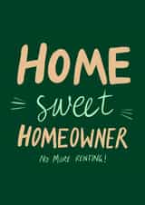 Home Sweet Homeowner - Housewarming card for Him created by Carla Ellis