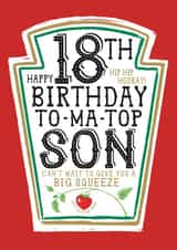 Funny Son 18th Birthday Card - Heinz Tomato Ketchup Sauce created by  la la la     Designs