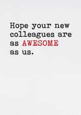 Funny Leaving Card - Colleague created by Brainbox Candy