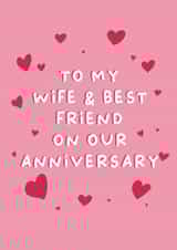 To My Wife & Best Friend On Our Anniversary - Anniversary card for her, for wife created by Cake For Breakfast