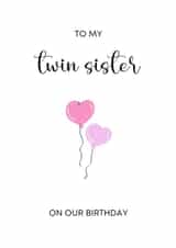 Pretty Birthday Card For Twin Sister - On Our Birthday - Pink and Purple Balloon created by Poppabelles