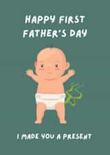 Funny First Father's Day Card from Baby - New Dad Father's Day Card from Newborn created by Lucky Jems Gifts