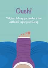 Cheeky Get Well Soon - Foot Surgery created by Incognito