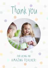 Personalised Thank You Photo Card created by @hollielonglanddesigns - Cute Thank You Card - Amazing Teacher