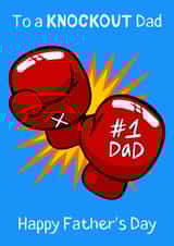 Father's Day card- To a KNOCKOUT Dad- Happy Father's Day created by Tancraftic
