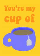 Sweet Anniversary/Valentine’s Card For Significant Other - You’re My Cup Of Tea created by Butter Bean Sketch Club