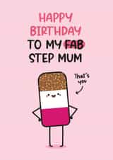Step Mum Birthday Card - Cute and Funny - Fab Ice Lolly created by Twisted Haggis