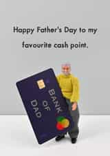 Funny Father's Day Card - Cash Point Dad created by Bold & Bright Cards