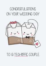 Cute Wedding Card - Tea-riffic created by Creaternet
