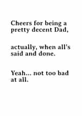 Cheeky Birthday Card - Pretty Decent Dad created by Very British Problems