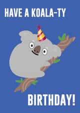 Have a Koala-ty Birthday! created by StueyWaters