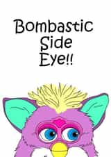 Funny furby side eye meme greeting card created by Kirsty  Crane 
