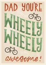 Cute Dad Birthday Card - Wheely Awesome created by AbiGoLucky