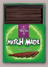 Cute Chocolate Valentine’s Day/Anniversary Card - Match Made In Heaven created by I Draw Stuff 