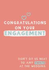 Funny engagement congratulations - no twats at the wedding created by Giddy Kipper
