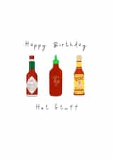 Minimal but cute Birthday card featuring everyone’s face spicy hot sauces. created by Sun Sea Swell