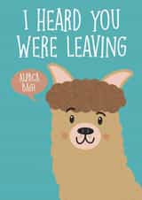 Sorry You’re Leaving card - Alpaca created by John Rankin Draws