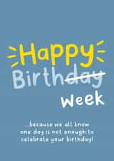 Funny Birthday Card - Happy Birthweek created by Fliss Muir