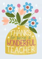 Pretty Thank You Card - Floral - Wonderful Teacher created by Louise Brainwood