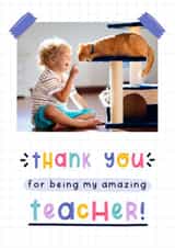 Personalised Thank You Photo Card created by Joanne Hawker - teacher cute Thank You Personalised Photo Card 9237