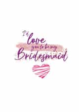 Be my bridesmaid 1000 created by Gail Grisham