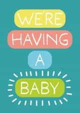 Pregnancy Announcement Card - We're Having A Baby - Colourful created by size3art