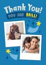 Personalised Thank You Photo Card created by Josie Gledhill - brill brilliant Thank You Personalised Photo Card 22112