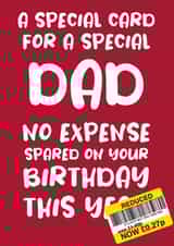 Birthday Card for Dad 'No Expense Spared' created by Absolutely Bananas Co.