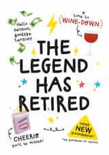 Funny Retirement Card - The Legend Has Retired created by Twisted Haggis