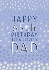Patterned Birthday Card - 65th - Dad created by Juniper and Rose Studio