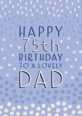 Patterned Birthday Card - 75th - Dad created by Juniper and Rose Studio