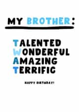 Cheeky Birthday Card - Brother - Twat created by Pink Peach Cards