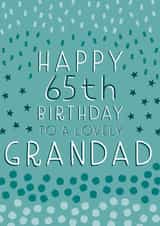 Pretty Birthday Card - 65th - Grandad created by Juniper and Rose Studio