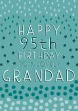 Pretty Birthday Card - 95th - Grandad created by Juniper and Rose Studio
