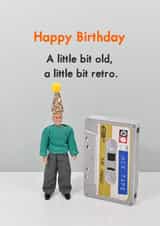 Funny Birthday Card - Little Bit Retro created by Bold & Bright Cards