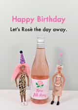 Funny Birthday Card - Rosé created by Bold & Bright Cards