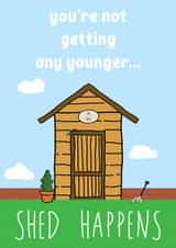 Funny Birthday Card For Any Gardener Or Shed Fanatic - Shed Happens created by Hey Lyla Designs