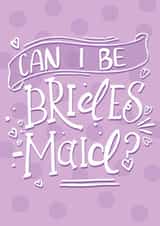 Cute engagement card for your bestie - can I be Bridesmaid? - engagement created by Picture Perfect