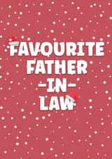 Cheeky Christmas Card - Favourite Father-in-Law created by Prints With Personality