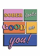 Celebrate Sobriety. A cute card to say Congratulations on your sobriety journey! created by Sober the Rainbow