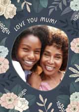 Personalised Birthday Photo Card created by Evie Garnett Designs - Mum Flowers Birthday Personalised Photo Card 11875