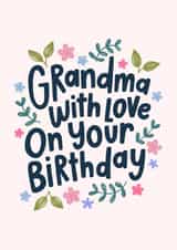 Pretty Birthday Card - With Love Grandma created by katie illustrated