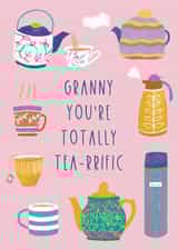 Classic Birthday Card - Granny - Totally Tea-rrific created by Painted Parasol Studio