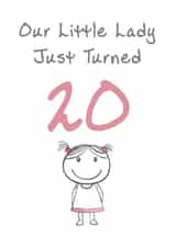 Cute Birthday Card - Little Lady - 20th created by @MisterDave
